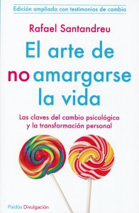 EL ARTE DE NO AMARGARSE LA VIDA